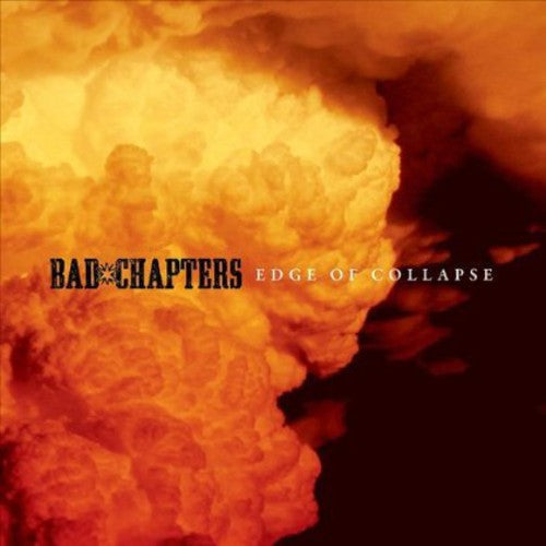 Bad Chapters - Edge of Collapse Music CD