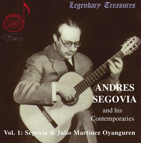 Segovia / Oyanguren - His Contemporaries 1 - Music CD