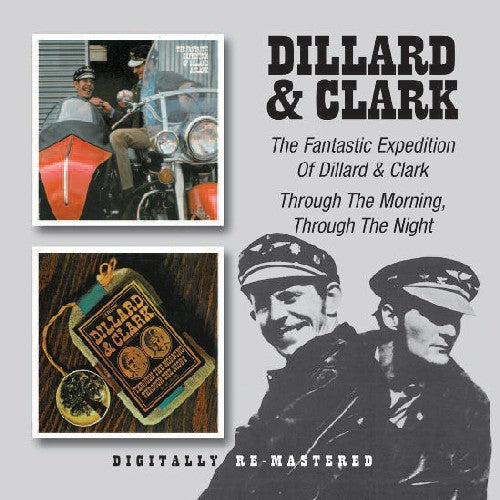 Dillard & Clark - Fantastic Expedition Of Dillard & Clark / Through - Music CD