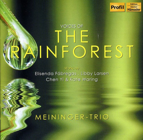 Meininger Trio - Voices of the Rainforest [CD]