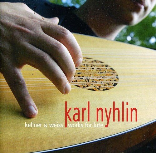 Kellner / Karl Nyhlin - Works for Lute Music CD