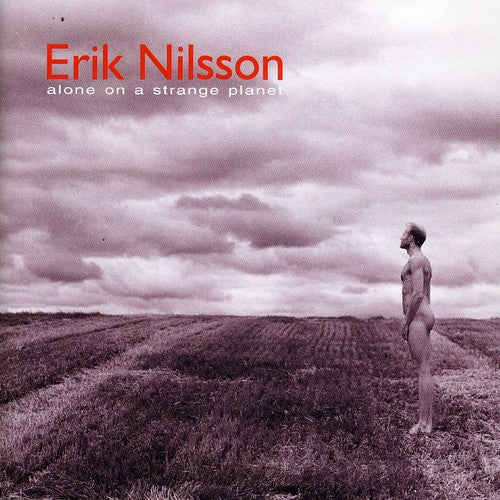 Nilsson / Erik Nilsson - Alone on Strange Planet [CD]