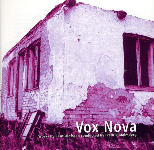 Olofsson / Vox Nova - Works By Olofsson Music CD