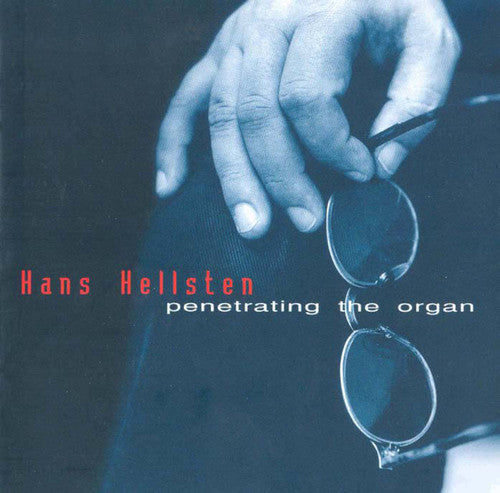 Hans Hellsten - Penetrating Organ Music CD