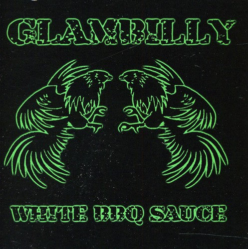 Glambilly - White BBQ Sauce Music CD