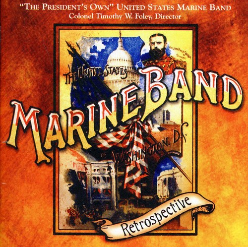 United States Marine Band - Retrospective [CD]
