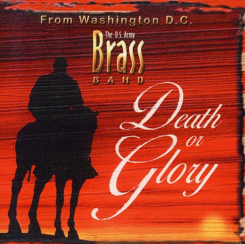 US Army Brass Band - Death or Glory [CD]