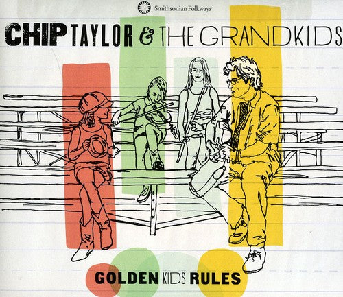 Taylor,chip & Grandkids - Golden Kids Rules - Music CD