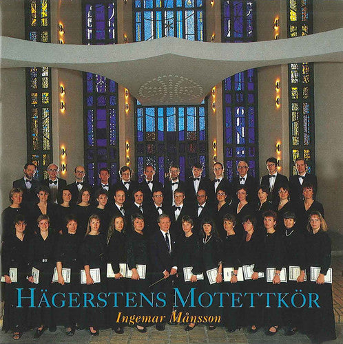 HÃ¤gerstens MotettkÃ¶r & Ingemar MÃ¥nsson - Hagerstens Motettkor Music CD