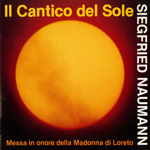 Siegfried Naumann - Il Cantico Del Sole Music CD