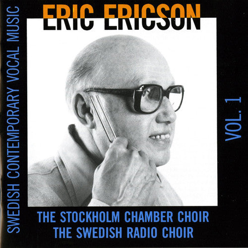 Eric Ericson - Swedish Contemporary Vocal Music 1 [CD]