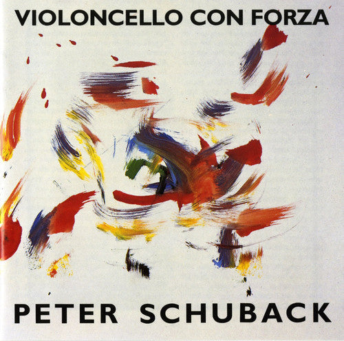 Peter Schuback - Violoncello Con Forza [CD]