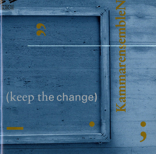 KammarensembleN - Keep the Change Music CD