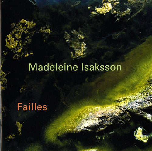 Madeleine Isaksson - Failles [CD]