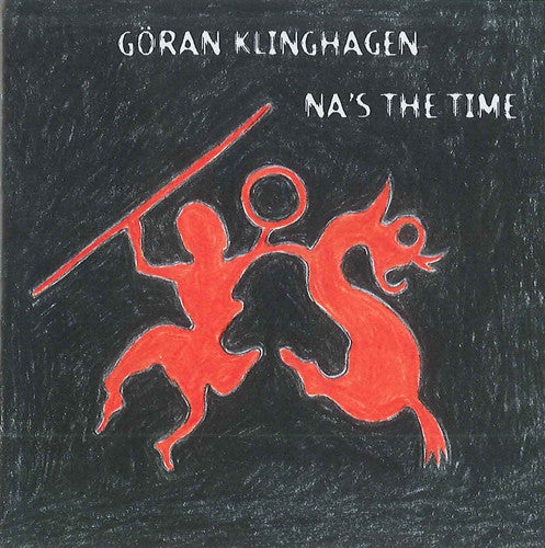 GÃ¶ran Klinghagen - Na's the Time [CD]