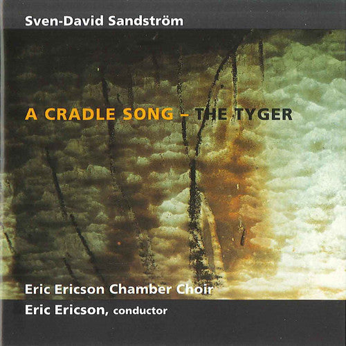 The Eric Ericson Chamber Choir - Cradle Song: Tyger [CD]