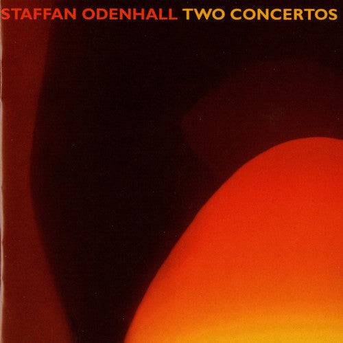Staffan Odenhall - Two Concertos [CD]