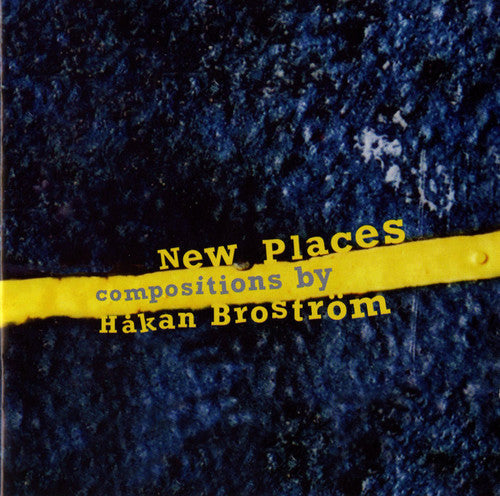 HÃ¥kan BrostrÃ¶m - New Places Music CD