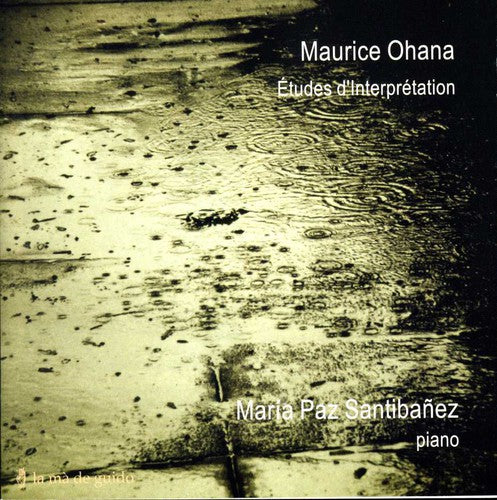 Ohana / Santibanez - Etudes D'interpretation [CD]