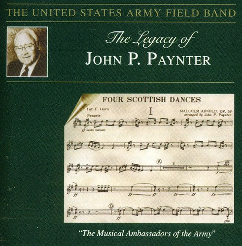 US Army Field Band - Legacy of John P Paynter [CD]