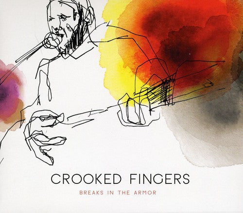 Crooked Fingers - Breaks In The Armor [Digipak]