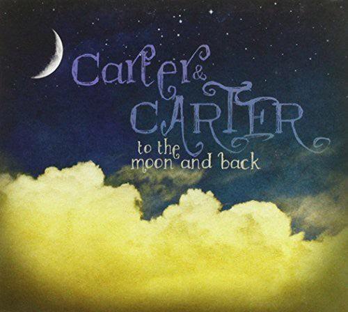 Carter - To the Moon & Back [CD]