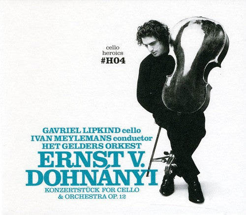 Gavriel Lipkind - Cello Heroics 4: Dohnanyi Cello Cto Op 12 Music CD