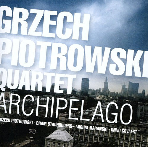 Grzech Piotrowski Quartet - Archipelago [CD]