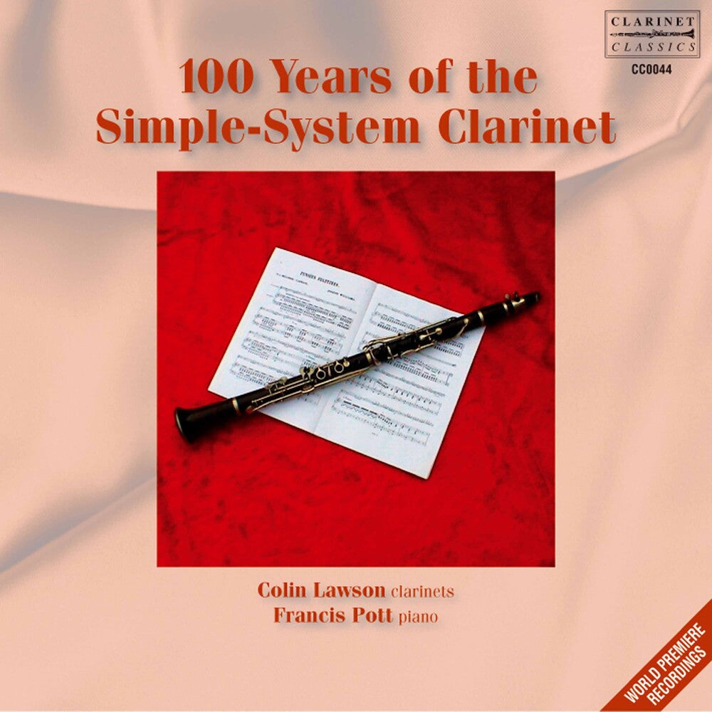 Colin Lawson - 100 Years Of The Simple-System Clarinet Music CD