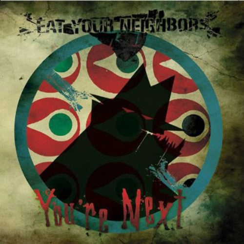 Eat Your Neighbors - You're Next [CD]