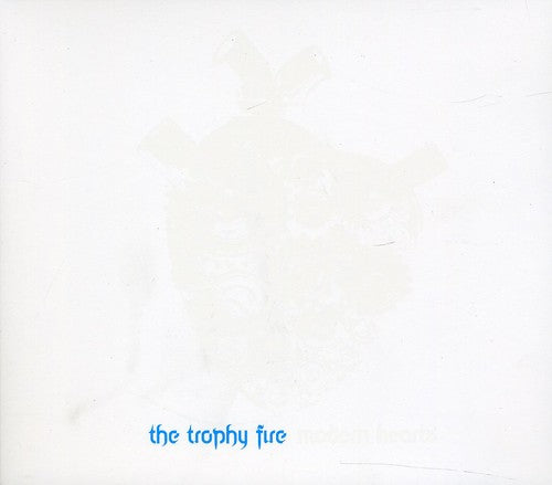 Trophy Fire - Modern Hearts [CD]