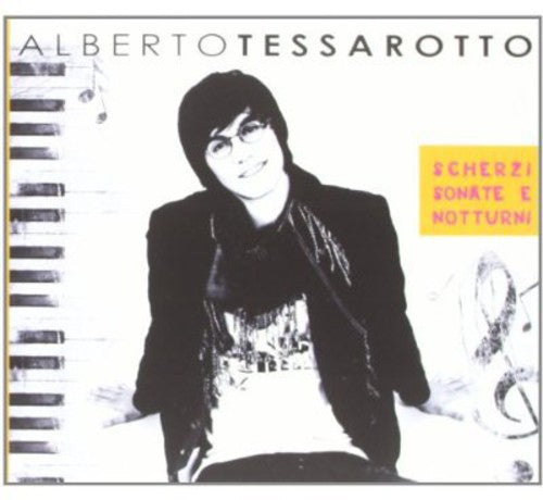 Alberto Tessarotto - Scherzi Sonate Notturni [CD]