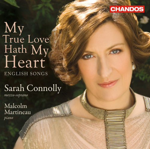 Sarah Connolly - My True Love Hath My Heart Music CD