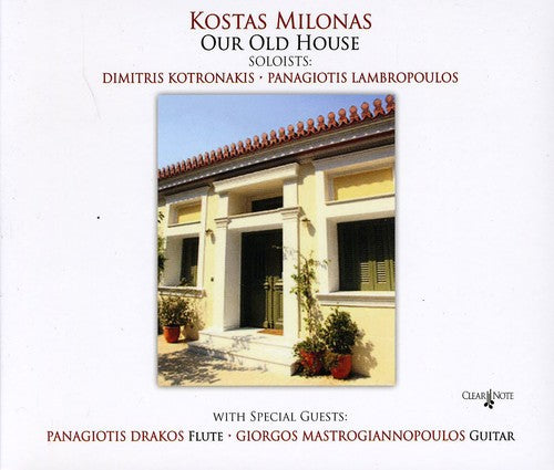 Milonas / Kotronakis / Lambropoulos / Drakos - Our Old House [CD]