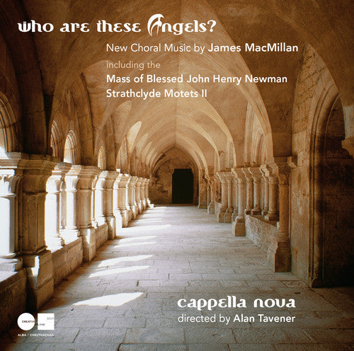 Cappella Nova - Who Are These Angels [CD]