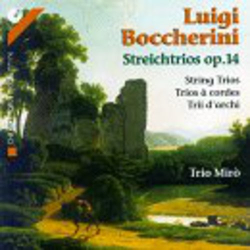 L. BOCCHERINI - String Trios Op 47 / Opera Piccola G 107-G112 [CD]