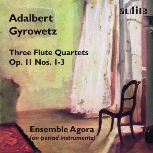 A. Gyrowetz - Flute Quartets Op 11 #1-3 [CD]