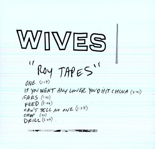 Wives - Roy Tapes [LP] Vinyl Record