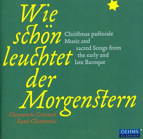 Clemencic Consort - Wie Schoen Leuchtet Der Morgenstern / Various [CD]
