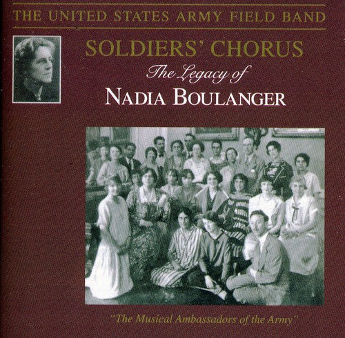 U.S. Army Field Band & Soldiers Chorus - Legacy of Nadia Boulanger Music CD