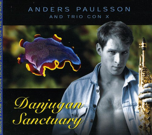 Anders Paulsson - Danjugan Sanctuary [CD]