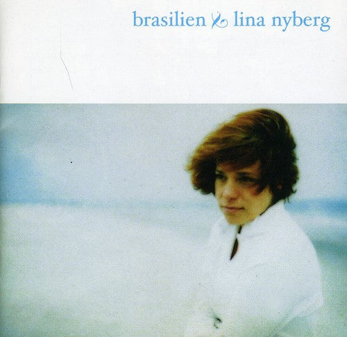 Lina Nyberg - Brasilien [CD]