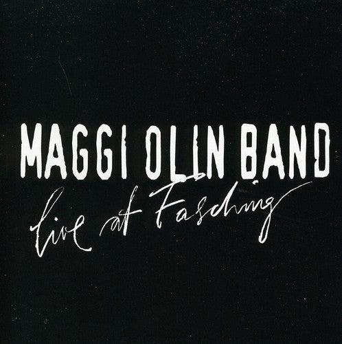 Maggi Olin Band - Live at Fasching Music CD