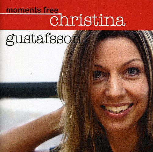 Christina Gustafsson - Moments Free [CD]