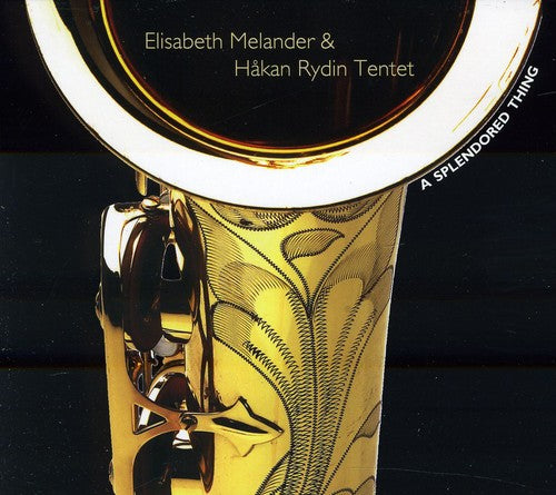 Elisabeth Melander - Splendored Thing [CD]