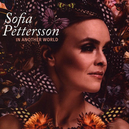 Sofia Pettersson - In Another World [CD]
