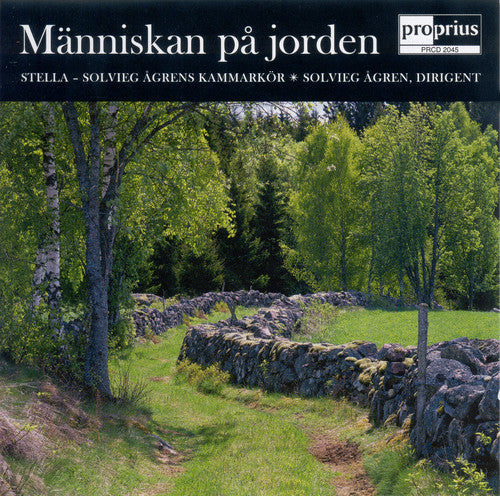 Stella, Solvieg Agren's Chamber Choir - Manniskan Pa Jorden [CD]