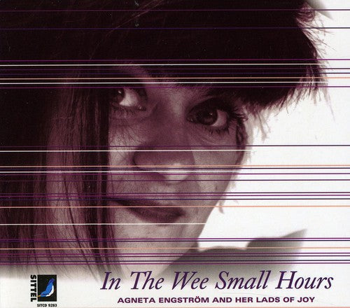 Agneta EngstrÃ¶m - In the Wee Small [CD]