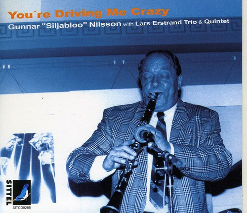Gunnar Nilsson - You're Driving Me Crazy [CD]