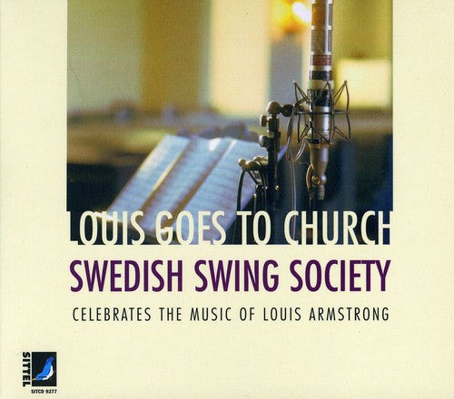 Swedish Swing Society - Louis Goes to Church [CD]